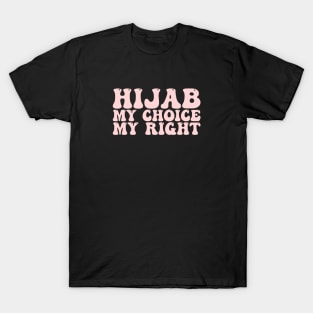 Islamic - Hijab is my choice T-Shirt